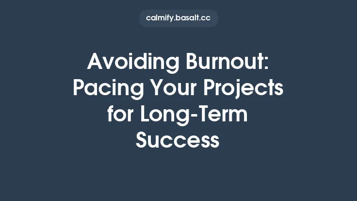 Avoiding Burnout: Pacing Your Projects for Long-Term Success Thumbnail