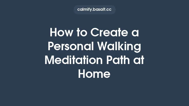 How to Create a Personal Walking Meditation Path at Home Thumbnail