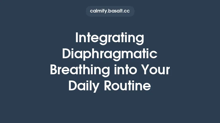 Integrating Diaphragmatic Breathing into Your Daily Routine Thumbnail