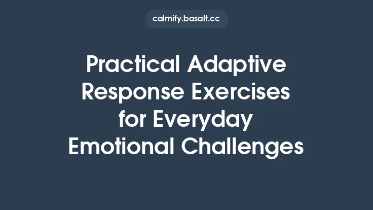 Practical Adaptive Response Exercises for Everyday Emotional Challenges Thumbnail