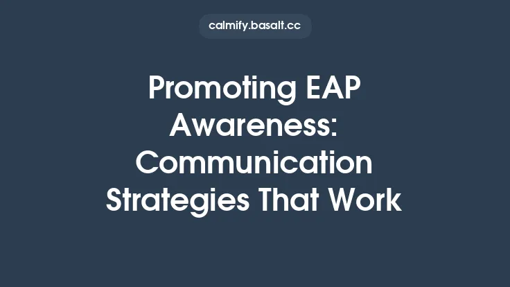 Promoting EAP Awareness: Communication Strategies That Work Thumbnail
