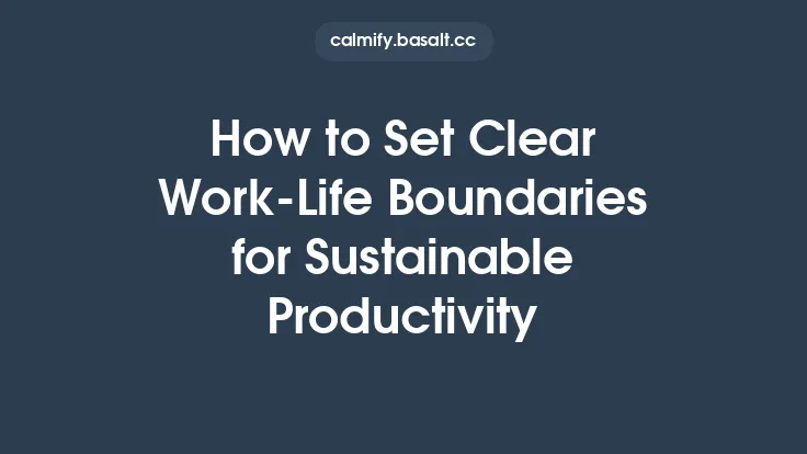 How to Set Clear Work‑Life Boundaries for Sustainable Productivity Thumbnail
