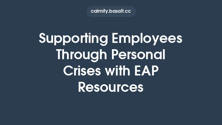 Supporting Employees Through Personal Crises with EAP Resources Thumbnail