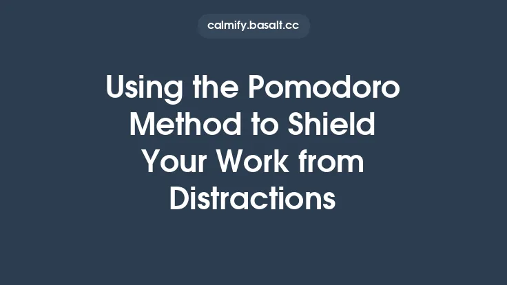 Using the Pomodoro Method to Shield Your Work from Distractions Thumbnail